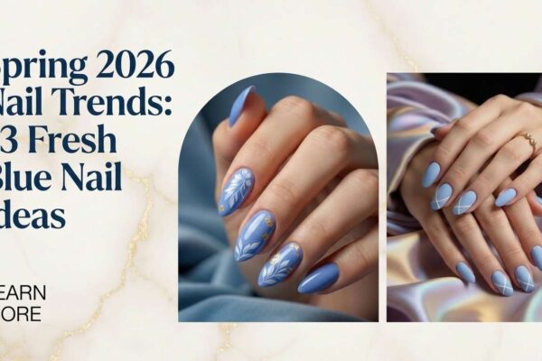 Blue Nail Trend 2026: 23 Stylish Spring Designs