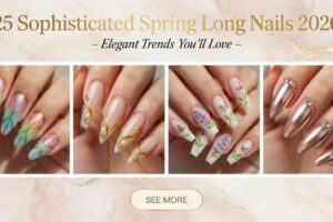 25 Sophisticated Spring Long Nails 2026 – Elegant Trends You'll Love